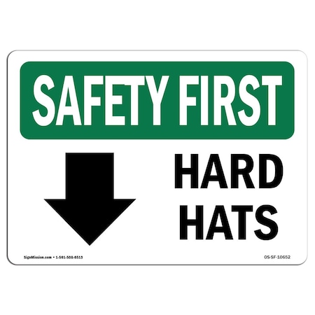 Signmission OSHA Hard Hats W/ Down Arrow W/ Symbol 24in X 18in Rigid Plastic, 24" W, 18" H, Landscape OS-SF-P-1824-L-10652
